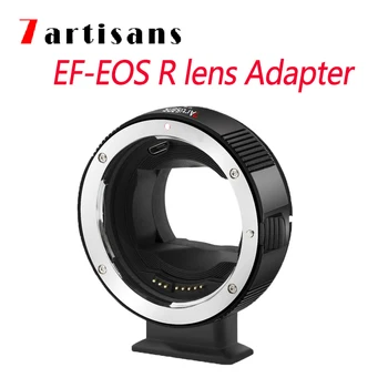7artisans EF-EOS R Objektyvo Apsodo Adapteriu Auto-Poveikio Auto-Focus Adapteris Canon EF/EF-S Objektyvo į Canon EOS R Mirrorles Fotoaparatas